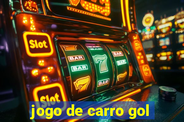 jogo de carro gol
